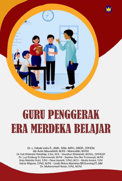 Guru Penggerak Era Merdeka Belajar